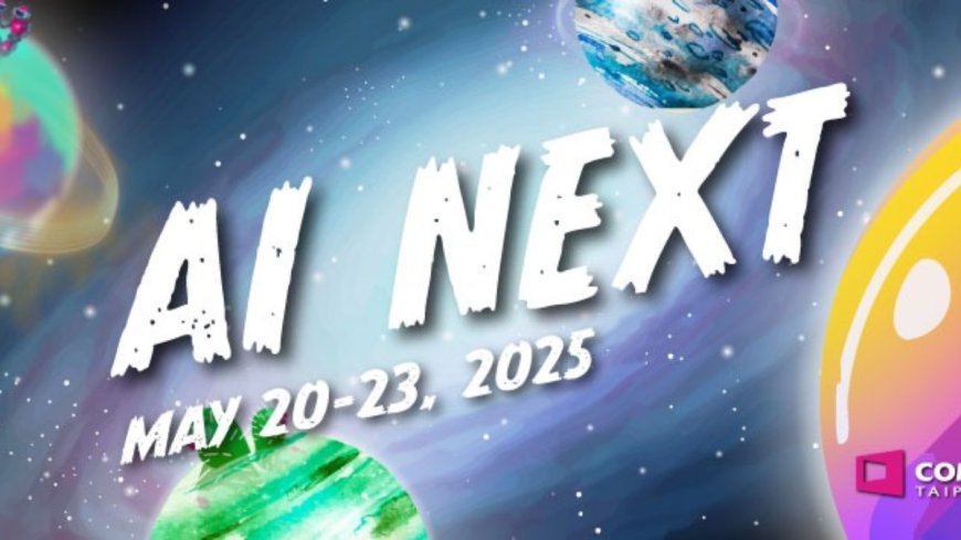 Sự kiện Computex Đài Bắc 2025: Sẵn sàng chào đón sự hội tụ của công nghệ Tiên Phong