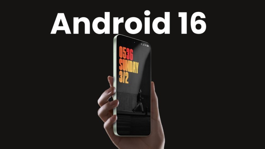 Hé lộ danh sách thiết bị Xiaomi, POCO, Redmi sẽ nhận Android 16 sớm nhất!